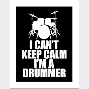 Drummer - I can't keep calm I'm a drummer w Posters and Art